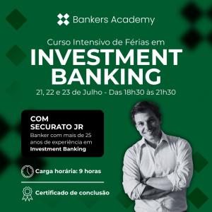 Curso Intensivo de Férias em Investment Banking